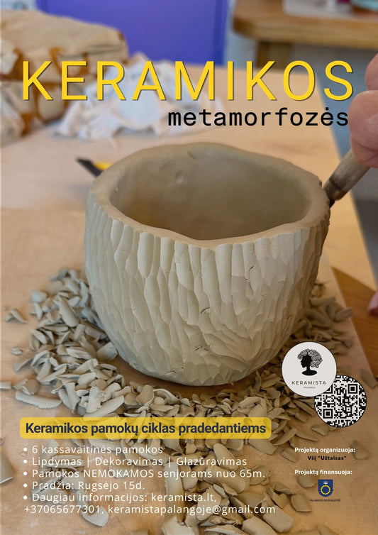 Keramikos metamorfozės – kūrybinės keramikos pamokos Palangoje